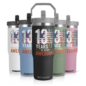 Funny 13th Birthday Flip Straw Tumbler 13 Years 156 Months Of Being Awesome American Flag TS11 Print Your Wear