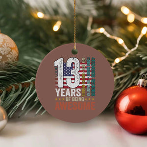Funny 13th Birthday Ceramic Ornament 13 Years 156 Months Of Being Awesome American Flag TS11 1pc Mocha Print Your Wear