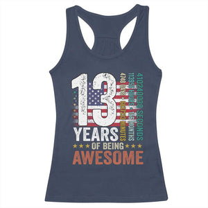 Funny 13th Birthday Racerback Tank Top 13 Years 156 Months Of Being Awesome American Flag TS11 Navy Print Your Wear
