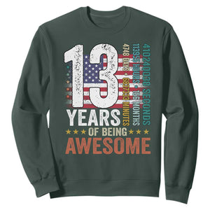Funny 13th Birthday Sweatshirt 13 Years 156 Months Of Being Awesome American Flag TS11 Dark Forest Green Print Your Wear