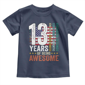 Funny 13th Birthday Toddler T Shirt 13 Years 156 Months Of Being Awesome American Flag TS11 Navy Print Your Wear