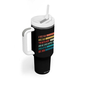 Funny Retired 2026 Tumbler With Handle A Wise Man Once Said I Am Outta Here Retirement Gifts TS11 Print Your Wear