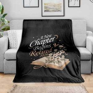 A New Chapter Begins Retired 2026 Throw Blanket Retired Teacher Floral Book TS11 Print Your Wear