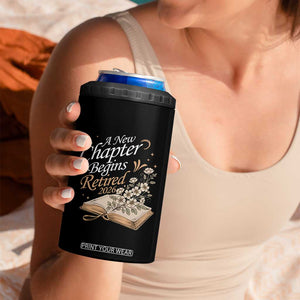 A New Chapter Begins Retired 2026 4 in 1 Can Cooler Tumbler Retired Teacher Floral Book TS11 Print Your Wear