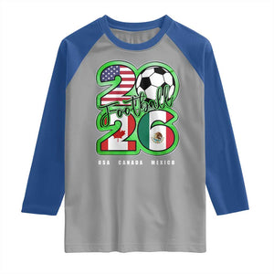 Soccer Football Lover Raglan Shirt USA Canada Mexico Pride 26 TS11 Sport Gray Royal Print Your Wear