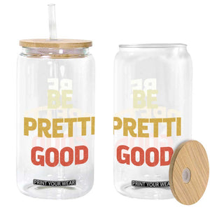 Be Pretti Good Glass Can Minneapolis 2026 Memorial Tribute TS11 Print Your Wear