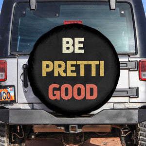 Be Pretti Good Spare Tire Cover Minneapolis 2026 Memorial Tribute TS11 No hole Black Print Your Wear