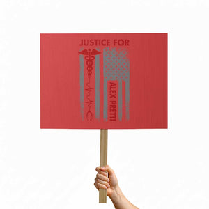 Justice For Alex Pretti Protest Sign Minneapolis Tribute 2026 ICU Nurse American Flag TS11 Horizontal 18" × 24" Red Print Your Wear