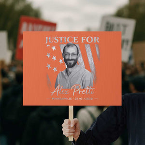 Justice For Alex Pretti Protest Sign Minneapolis Tribute 2026 Vintage American Flag TS11 Horizontal 18" × 24" Orange Print Your Wear