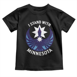 I Stand With Minnesota Toddler T Shirt Rebel Common Loon Minnesota Protest TS11 Black Print Your Wear