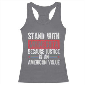 Stand With Minnesota Because Justice Is An American Value Racerback Tank Top Political Statement TS11 Charcoal Print Your Wear