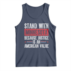 Stand With Minnesota Because Justice Is An American Value Tank Top Political Statement TS11 Navy Print Your Wear