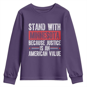 Stand With Minnesota Because Justice Is An American Value Youth Sweatshirt Political Statement TS11 Purple Print Your Wear