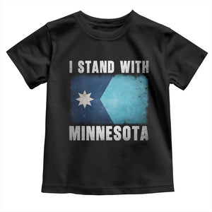 I Stand With Minnesota Toddler T Shirt MN State Support Political Protest TS11 Black Print Your Wear