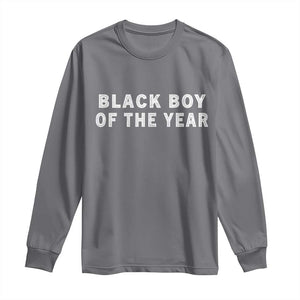 Black Boy Of The Year Long Sleeve Shirt Funny Gag Joke TS11 Charcoal Print Your Wear