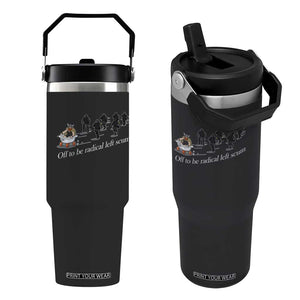 Off To Be Radical Left Scum Flip Straw Tumbler Funny Minneapolis Escape Viking Abolish Ice TS11 One Size: 30 oz Black Print Your Wear