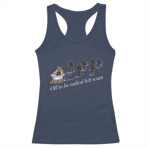 Off To Be Radical Left Scum Racerback Tank Top Funny Minneapolis Escape Viking Abolish Ice TS11 Navy Print Your Wear