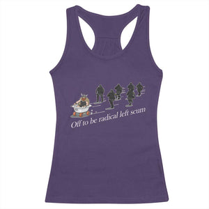 Off To Be Radical Left Scum Racerback Tank Top Funny Minneapolis Escape Viking Abolish Ice TS11 Purple Print Your Wear