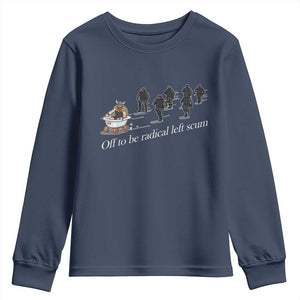 Off To Be Radical Left Scum Youth Sweatshirt Funny Minneapolis Escape Viking Abolish Ice TS11 Navy Print Your Wear