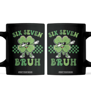 Funny 67 St Patricks Day Coffee Mug Six Seven Bruh Dabbing Shamrock TS11 Black Print Your Wear