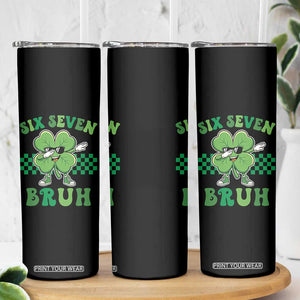 Funny 67 St Patricks Day Skinny Tumbler Six Seven Bruh Dabbing Shamrock TS11 Print Your Wear