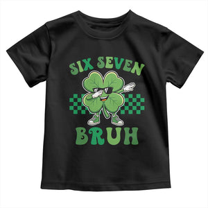 Funny 67 St Patricks Day Toddler T Shirt Six Seven Bruh Dabbing Shamrock TS11 Black Print Your Wear