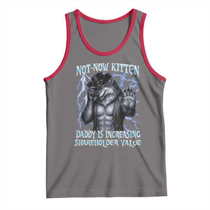 Not Now Kitten Daddy Is Increasing Shareholder Value Tank Top Funny Alpha Wolf Meme Unhinged Brainrot TS11 Deep Heather Red Print Your Wear
