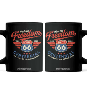 US Route Highway 66 Centennial Coffee Mug Feel The Freedom 100 Years Of The Mother Road TS11 Black Print Your Wear