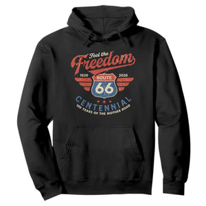 US Route Highway 66 Centennial Hoodie Feel The Freedom 100 Years Of The Mother Road TS11 Black Print Your Wear