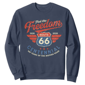 US Route Highway 66 Centennial Sweatshirt Feel The Freedom 100 Years Of The Mother Road TS11 Navy Print Your Wear