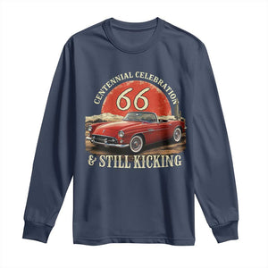 Route Highway 66 100 Years Anniversary Long Sleeve Shirt Centennial Celebration And Still Kicking Mother Road TS11 Navy Print Your Wear