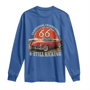 Route Highway 66 100 Years Anniversary Long Sleeve Shirt Centennial Celebration And Still Kicking Mother Road TS11 Royal Blue Print Your Wear
