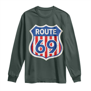 Vintage Route 69 Highway Road Trip Sign Distressed American Flag Long Sleeve Shirt TS11 Dark Forest Green Print Your Wear