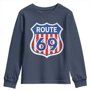 Vintage Route 69 Highway Road Trip Sign Distressed American Flag Youth Sweatshirt TS11 Navy Print Your Wear
