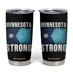 Minnesota Strong Tumbler Cup MN State Pride Community Resistance TS11 Black Print Your Wear