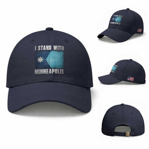 I Stand With Minneapolis Baseball Cap Social Justice and Immigration Protest MN Flag TS11 Baseball Cap Universal Fit Navy Print Your Wear