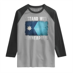 I Stand With Minneapolis Raglan Shirt Social Justice and Immigration Protest MN Flag TS11 Sport Gray Black Print Your Wear