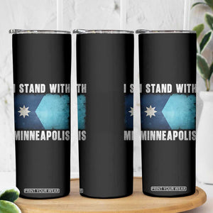 I Stand With Minneapolis Skinny Tumbler Social Justice and Immigration Protest MN Flag TS11 Print Your Wear
