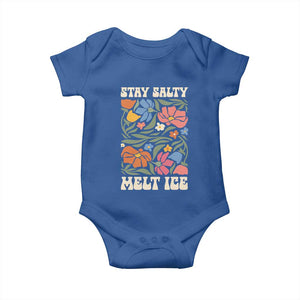 Be Salty Melt Ice Baby Onesie Political Satire Pro Immigrant Protest Retro Floral TS11 Royal Blue Print Your Wear