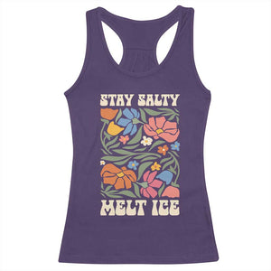 Be Salty Melt Ice Racerback Tank Top Political Satire Pro Immigrant Protest Retro Floral TS11 Purple Print Your Wear