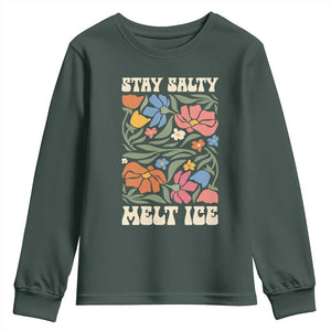 Be Salty Melt Ice Youth Sweatshirt Political Satire Pro Immigrant Protest Retro Floral TS11 Dark Forest Green Print Your Wear