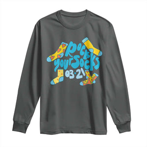 Rock Your Socks Long Sleeve Shirt Down Syndrome Awareness March 21 TS11 Dark Heather Print Your Wear