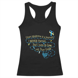 Down Syndrome Awareness Racerback Tank Top Down Syndrome Is A Journey I Never Planned TS11 Black Print Your Wear