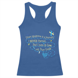 Down Syndrome Awareness Racerback Tank Top Down Syndrome Is A Journey I Never Planned TS11 Royal Blue Print Your Wear