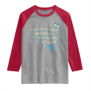 Down Syndrome Awareness Raglan Shirt Down Syndrome Is A Journey I Never Planned TS11 Sport Gray Red Print Your Wear