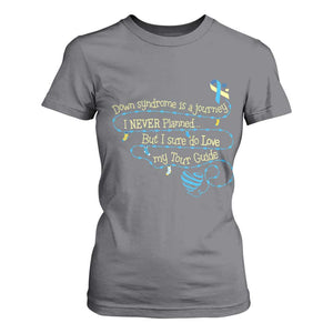 Down Syndrome Awareness T Shirt For Women Down Syndrome Is A Journey I Never Planned TS11 Charcoal Print Your Wear