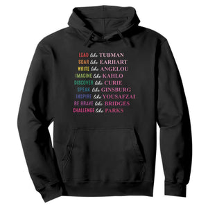 National Women's History Month Hoodie Lead Like Tubman Challenge Like Parks TS11 Black Print Your Wear
