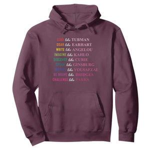 National Women's History Month Hoodie Lead Like Tubman Challenge Like Parks TS11 Maroon Print Your Wear
