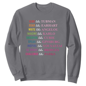 National Women's History Month Sweatshirt Lead Like Tubman Challenge Like Parks TS11 Charcoal Print Your Wear