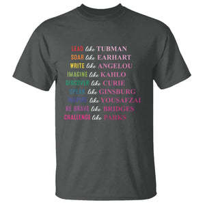 National Women's History Month T Shirt Lead Like Tubman Challenge Like Parks TS11 Dark Heather Print Your Wear